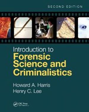 Introduction to Forensic Science and Criminalistics, Second Edition