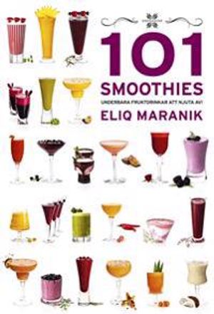 101 Smoothies | 1:a upplagan