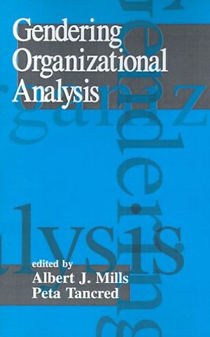 Gendering Organizational Analysis