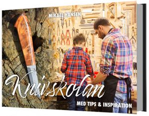 Knivskolan  - med tips & inspiration | 1:a upplagan