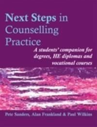 Next steps in counselling practice - a students companion for certificate a