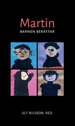 Martin : Barnen berättar