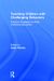 Teaching Children with Challenging Behaviors