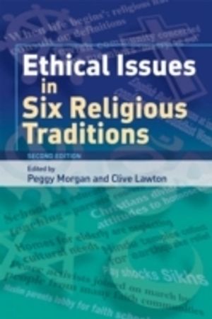 Ethical Issues in Six Religious Traditions |  2:e upplagan