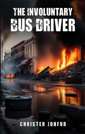 The Involuntary Bus Driver | 1:a upplagan