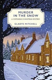 Murder in the snow - a cotswold christmas mystery | 0:e upplagan