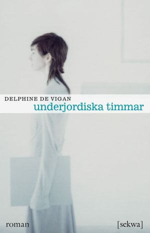 Underjordiska timmar | 1:a upplagan