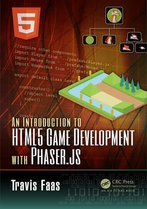 An Introduction to HTML5 Game Development with Phaser.js | 1:a upplagan