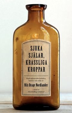 Sjuka själar, krassliga kroppar | 0:e upplagan