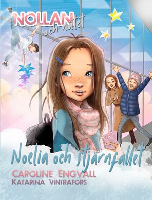 Noelia och stjärnfallet | 1:a upplagan