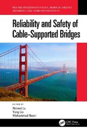 Reliability and Safety of Cable-Supported Bridges | 1:a upplagan