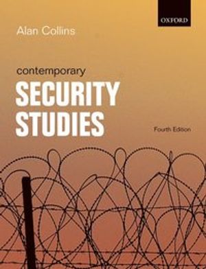 Contemporary Security Studies | 4:e upplagan