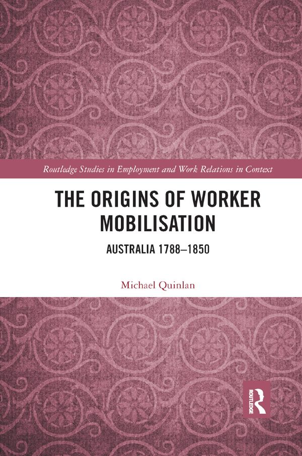The Origins of Worker Mobilisation | 1:a upplagan