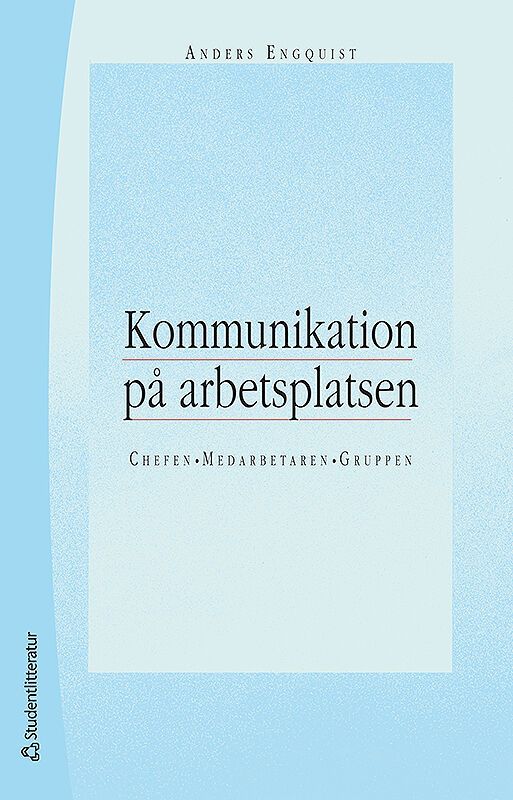 Kommunikation på arbetsplatsen | 4:e upplagan