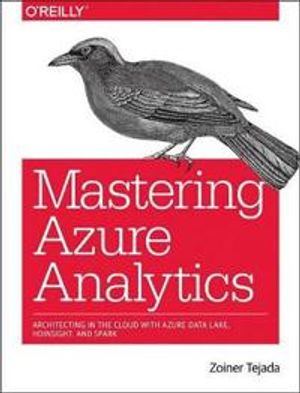 Mastering Azure Analytics | 1:a upplagan