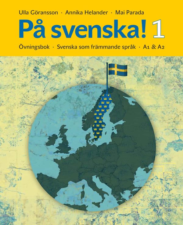 På svenska! 1 övningsbok | 3:e upplagan