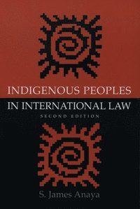 Indigenous Peoples in International Law