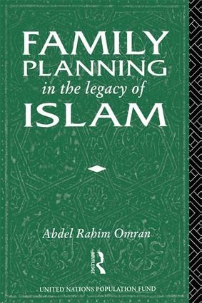 Family Planning in the Legacy of Islam | 1:a upplagan