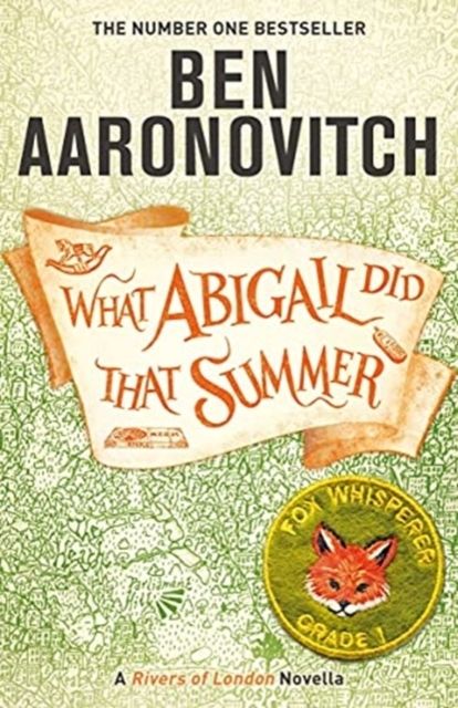 What Abigail Did That Summer - A Rivers Of London Novella | 0:e upplagan