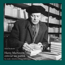 Harry Martinson erövrar sin publik: En studie i skönlitteraturens bibliometri