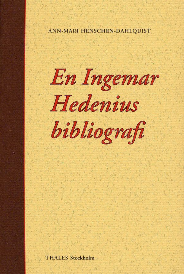 En Ingemar Hedenius bibliografi | 1:a upplagan
