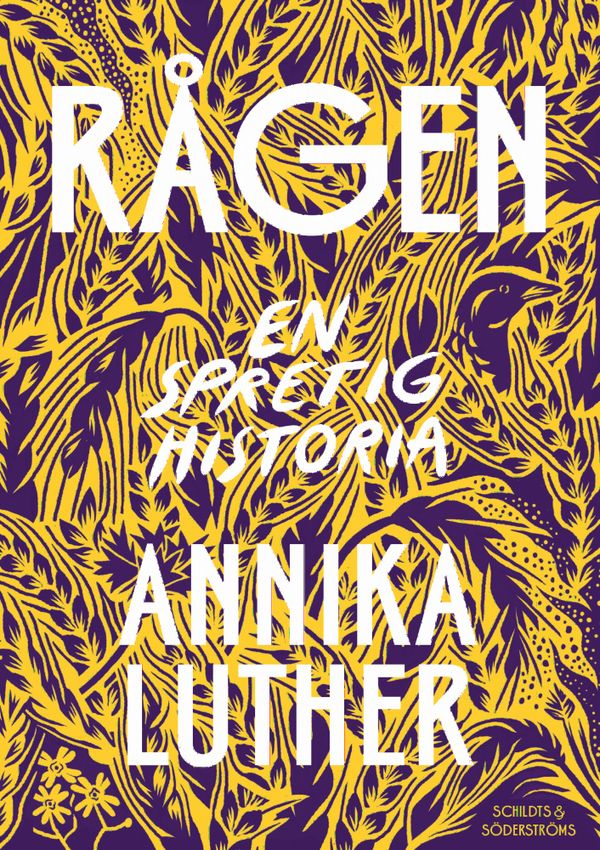 Rågen - en spretig historia | 0:e upplagan