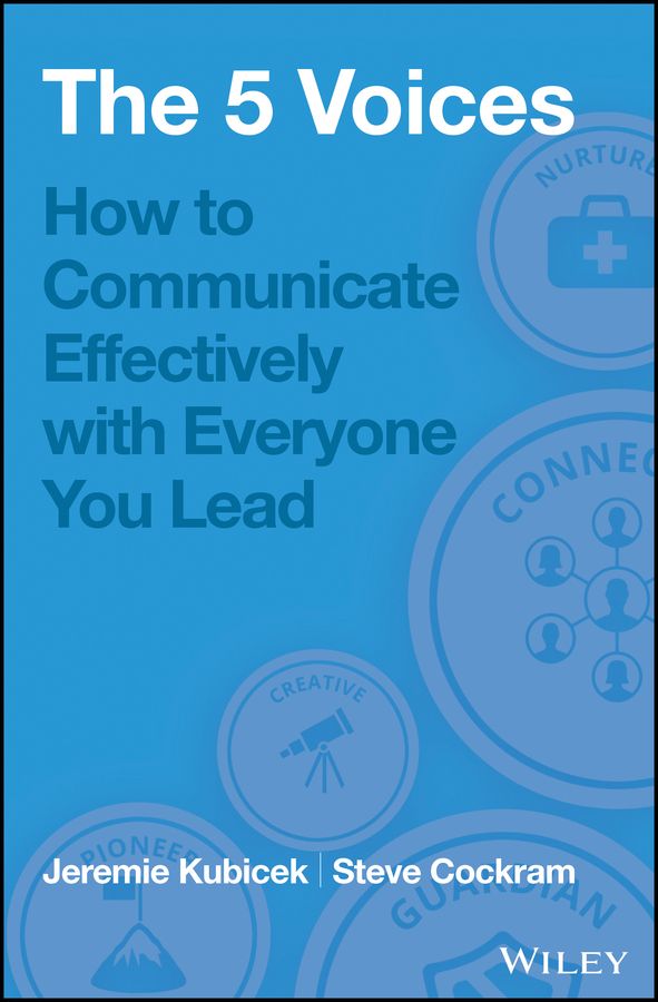 5 Voices: How to Communicate Effectively with Everyone You Lead | 1:a upplagan