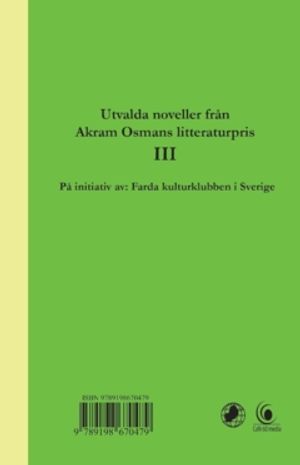 Samling av utvalda noveller från litteraturfestivalen  Akram Osmans litteraturpris (3) : På persiska, pashto och svenska