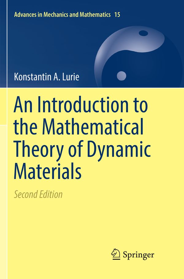 An Introduction to the Mathematical Theory of Dynamic Materials | 2:a upplagan