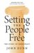 Setting the People Free (2018)