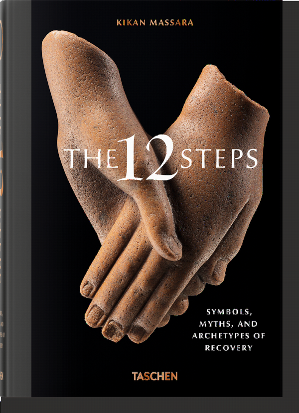 The 12 Steps. Symbols, Myths, and Archetypes of Recovery | 0:e upplagan