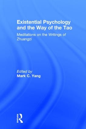 Existential Psychology and the Way of the Tao | 1:a upplagan