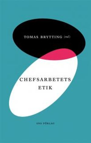 Chefsarbetets etik | 1:a upplagan