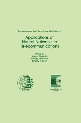 Proceedings of the International Workshop on Applications of Neural Networks to Telecommunications | 1:a upplagan
