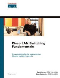 Cisco LAN Switching Fundamentals