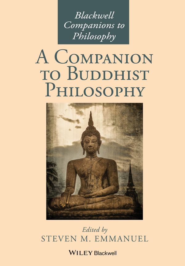 A Companion to Buddhist Philosophy | 1:a upplagan