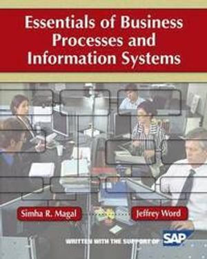 Essentials of Business Processes and Information Systems | 1:a upplagan