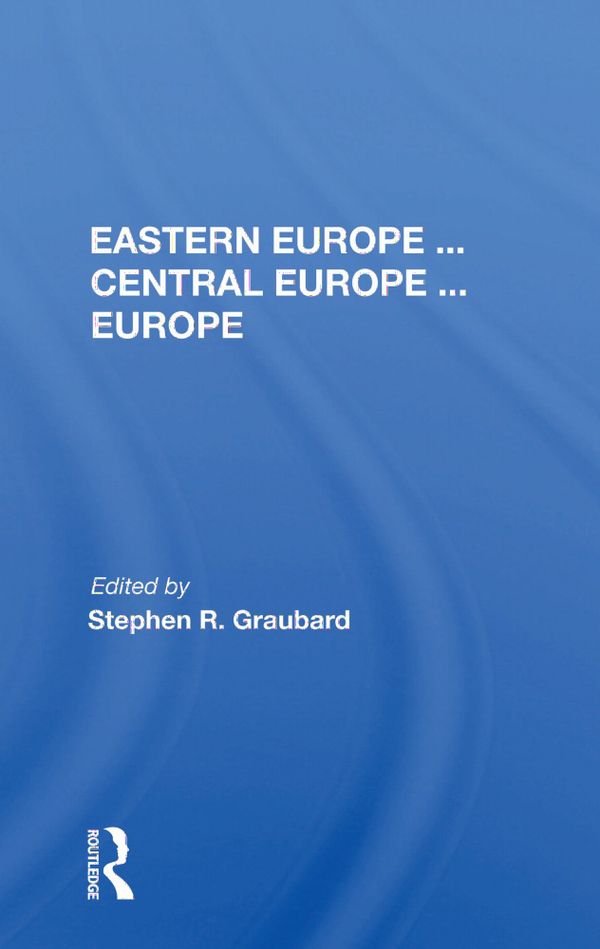 Eastern Europe . . . Central Europe . . . Europe | 1:a upplagan