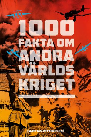 1000 fakta om andra världskriget | 1:a upplagan