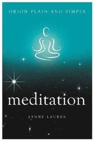 Meditation, orion plain and simple