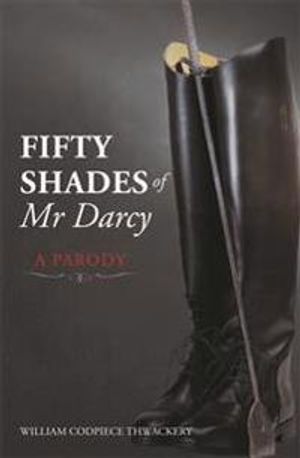 Fifty Shades of Mr Darcy