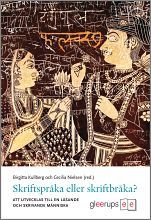 Skriftspråka eller skriftbråka | 1:a upplagan