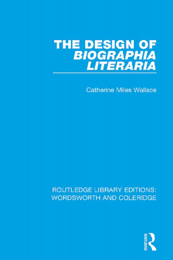 The Design of Biographia Literaria | 1:a upplagan