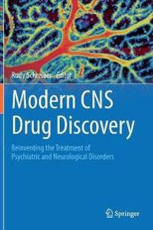 Modern CNS Drug Discovery | 1:a upplagan