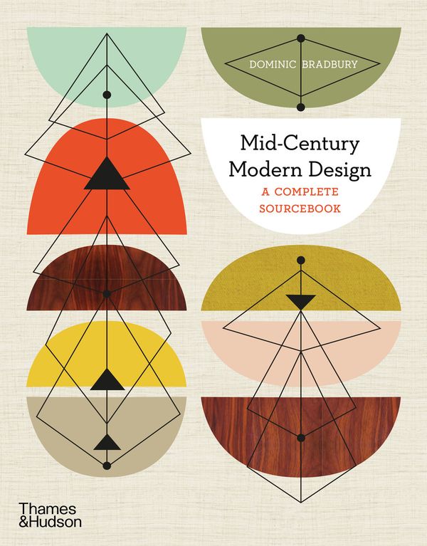 Mid-Century Modern Design - A Complete Sourcebook | 0:e upplagan