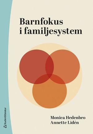 Barnfokus i familjesystem | 1:a upplagan