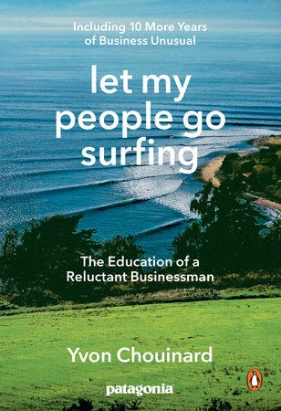Let My People Go Surfing: The Education of a Reluctant Businessman--Including 10 More Years of Business Unusual | 0:e upplagan