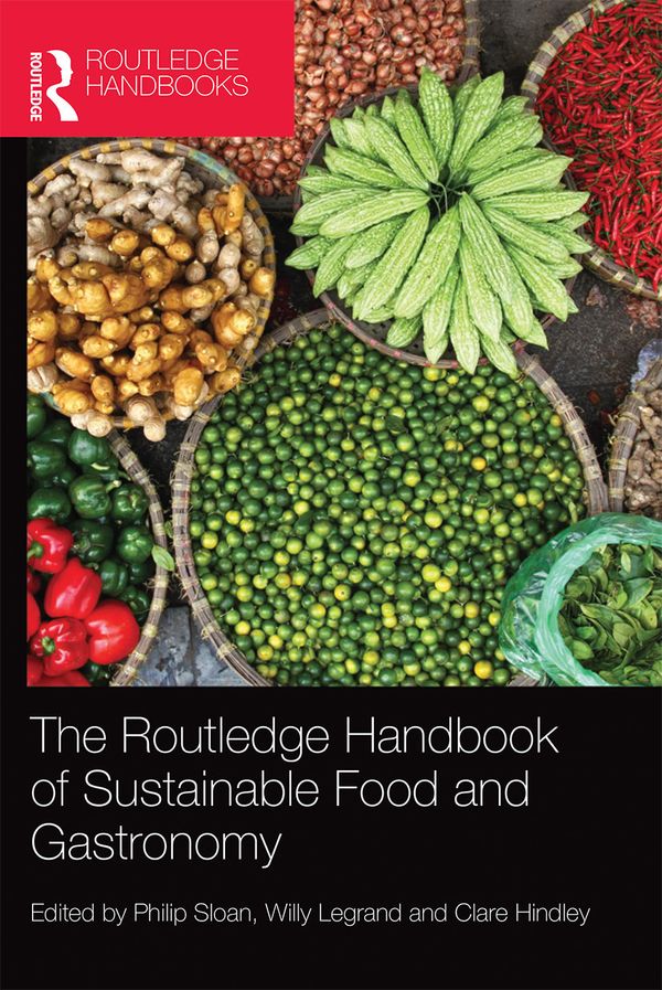 The Routledge Handbook of Sustainable Food and Gastronomy | 1:a upplagan