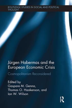 Jürgen Habermas and the European Economic Crisis | 1:a upplagan