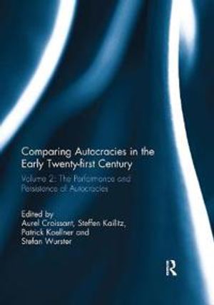 Comparing autocracies in the early Twenty-first Century | 1:a upplagan